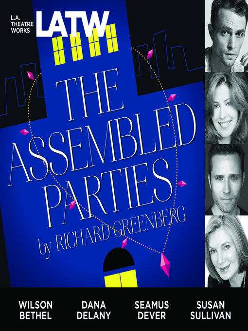 Title details for The Assembled Parties by Richard Greenberg - Available